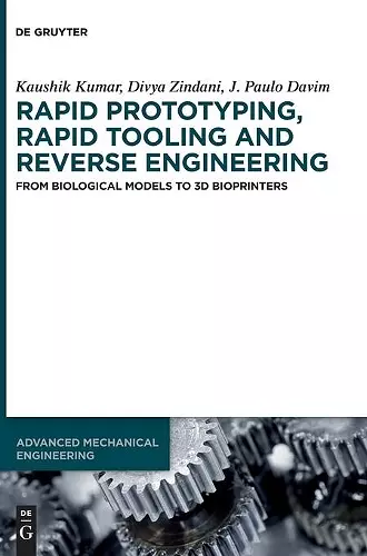 Rapid Prototyping, Rapid Tooling and Reverse Engineering cover