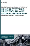 Rapid Prototyping, Rapid Tooling and Reverse Engineering cover