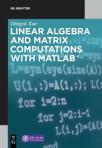 Linear Algebra and Matrix Computations with MATLAB® cover