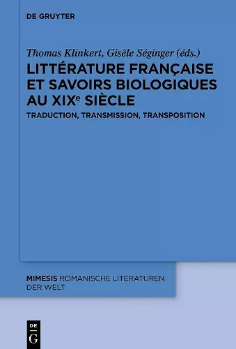 Littérature française et savoirs biologiques au XIXe siècle cover