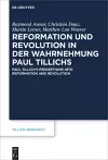 Reformation und Revolution in der Wahrnehmung Paul Tillichs cover