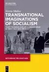Transnational Imaginations of Socialism cover