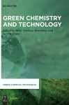 Green Chemistry and Technology cover