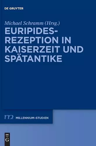 Euripides-Rezeption in Kaiserzeit und Spätantike cover