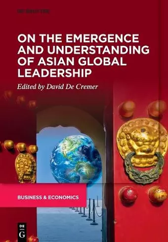 On the Emergence and Understanding of Asian Global Leadership cover
