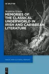 Memories of the Classical Underworld in Irish and Caribbean Literature cover