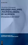 Bruder Philipps 'Marienleben' Im Norden cover