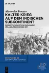 Kalter Krieg auf dem indischen Subkontinent cover