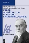 Frege: Aufsätze zur Logik und Sprachphilosophie cover