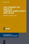 The Concept of Peace in Judaism, Christianity and Islam cover