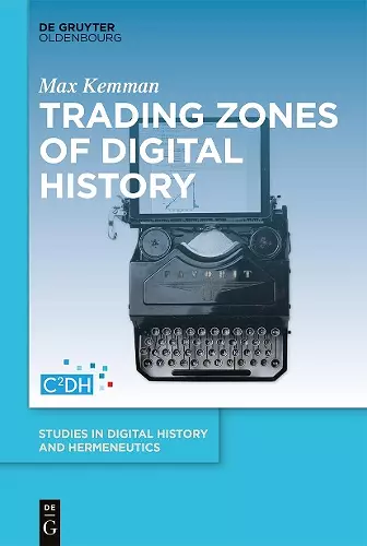 Trading Zones of Digital History cover