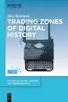 Trading Zones of Digital History cover