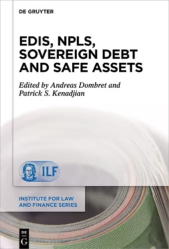 EDIS, NPLs, Sovereign Debt and Safe Assets cover