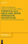 Christus als Held und seine heroische Nachfolge cover