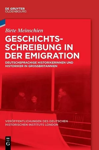 Geschichtsschreibung in Der Emigration cover