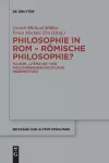 Philosophie in Rom - Römische Philosophie? cover