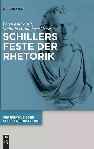 Schillers Feste der Rhetorik cover