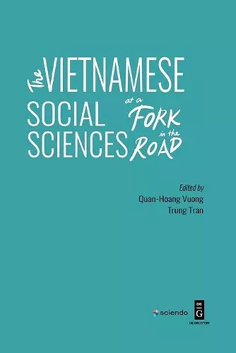 The Vietnamese Social Sciences at a Fork in the Road cover