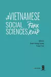 The Vietnamese Social Sciences at a Fork in the Road cover