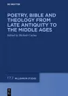 Poetry, Bible and Theology from Late Antiquity to the Middle Ages cover