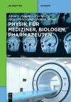 Physik Für Mediziner, Biologen, Pharmazeuten cover