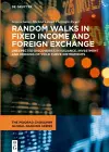 Random Walks in Fixed Income and Foreign Exchange cover