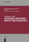 Richard Wagner - recht betrachtet cover