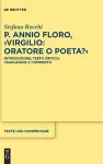 P. Annio Floro, Virgilio: Oratore O Poeta? cover