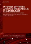 Internet of Things and Machine Learning in Agriculture cover