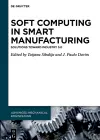 Soft Computing in Smart Manufacturing cover