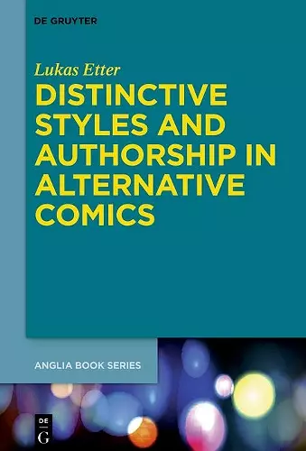 Distinctive Styles and Authorship in Alternative Comics cover