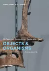Objects and Organisms cover