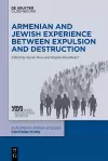 Armenian and Jewish Experience between Expulsion and Destruction cover