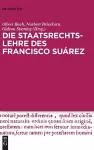 Die Staatsrechtslehre Des Francisco Suárez cover