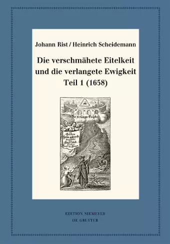 Die verschmähete Eitelkeit und die verlangete Ewigkeit, Teil 1 (1658) cover