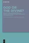 God or the Divine? cover