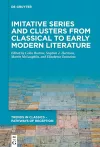 Imitative Series and Clusters from Classical to Early Modern Literature cover