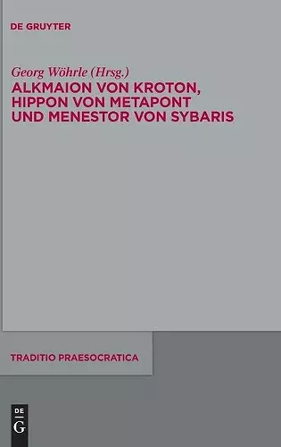 Alkmaion von Kroton, Hippon von Metapont und Menestor von Sybaris cover