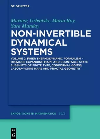 Finer Thermodynamic Formalism – Distance Expanding Maps and Countable State Subshifts of Finite Type, Conformal GDMSs, Lasota-Yorke Maps and Fractal Geometry cover