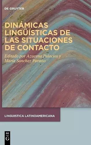 Dinámicas lingüísticas de las situaciones de contacto cover