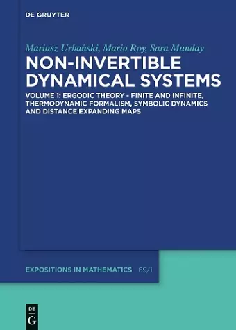 Ergodic Theory – Finite and Infinite, Thermodynamic Formalism, Symbolic Dynamics and Distance Expanding Maps cover