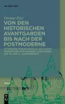 Von Den Historischen Avantgarden Bis Nach Der Postmoderne cover