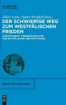 Der Schwierige Weg Zum Westfälischen Frieden cover