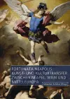 Fortunata Neapolis: Kunst- und Kulturtransfer zwischen Neapel, Wien und Mitteleuropa cover