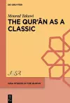 The Qurʾān as a Classic cover