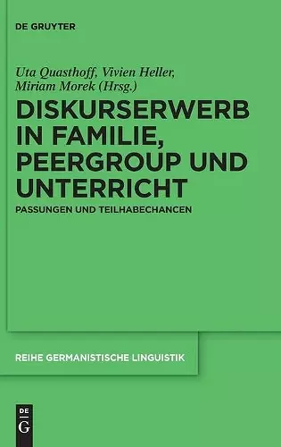 Diskurserwerb in Familie, Peergroup Und Unterricht cover