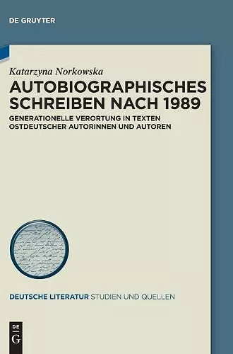 Autobiographisches Schreiben Nach 1989 cover