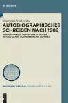 Autobiographisches Schreiben Nach 1989 cover