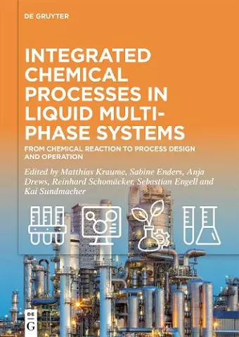 Integrated Chemical Processes in Liquid Multiphase Systems cover