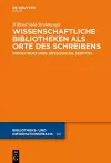 Wissenschaftliche Bibliotheken ALS Orte Des Schreibens cover